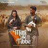 Mitti De Tibbe - Kaka